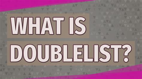 doubekist|What Is DoubleList .